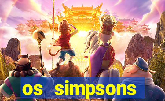 os simpsons completo dublado