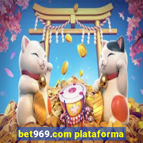 bet969.com plataforma