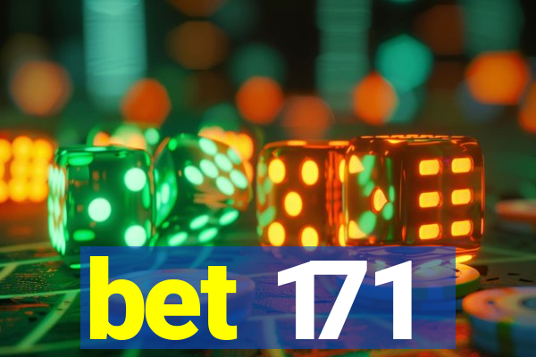 bet 171