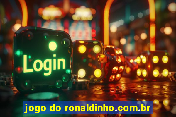 jogo do ronaldinho.com.br