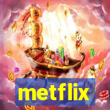 metflix