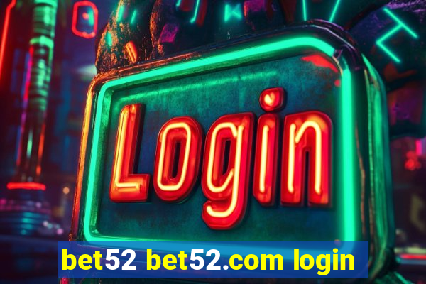 bet52 bet52.com login