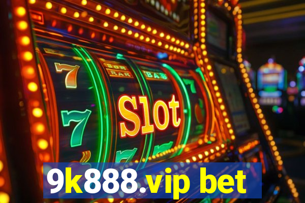 9k888.vip bet