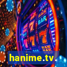 hanime.tv.