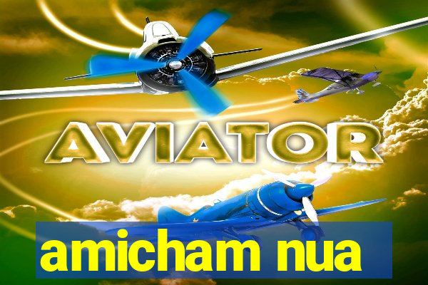 amicham nua