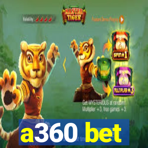 a360 bet