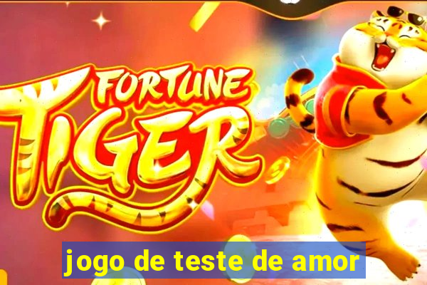 jogo de teste de amor