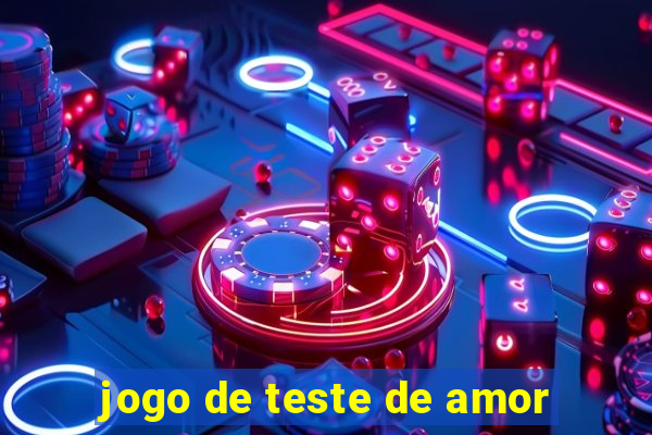 jogo de teste de amor