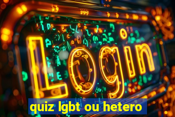 quiz lgbt ou hetero