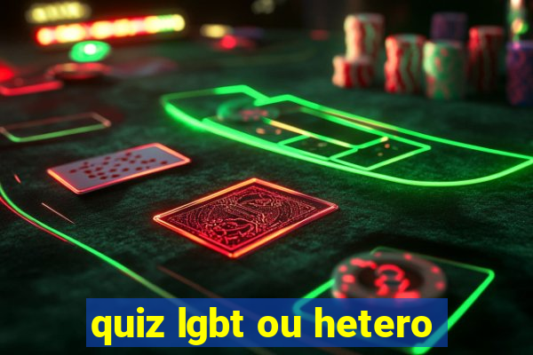 quiz lgbt ou hetero