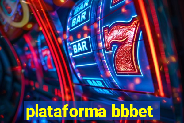 plataforma bbbet