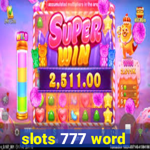 slots 777 word