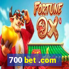 700 bet .com