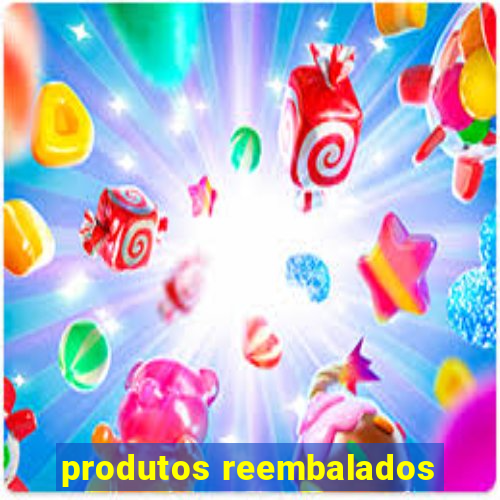 produtos reembalados