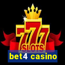 bet4 casino