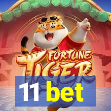 11 bet