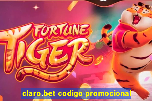 claro.bet codigo promocional