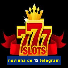 novinha de 15 telegram