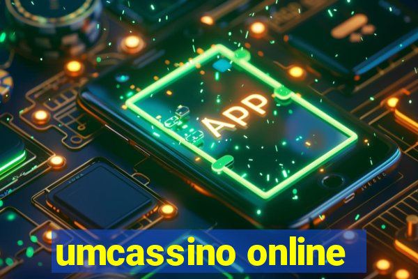 umcassino online