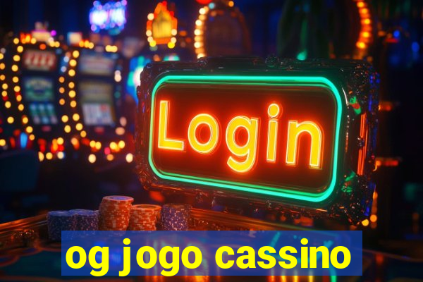 og jogo cassino