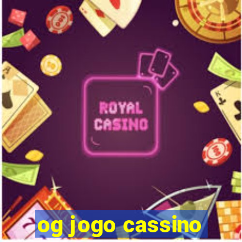 og jogo cassino