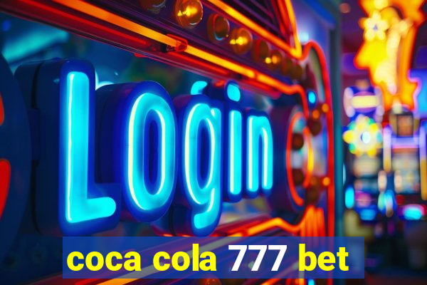 coca cola 777 bet