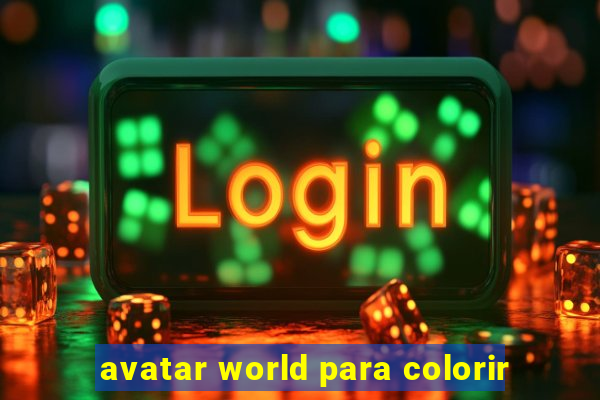 avatar world para colorir