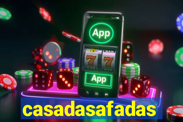 casadasafadas