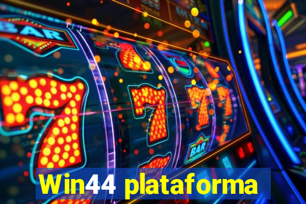 Win44 plataforma