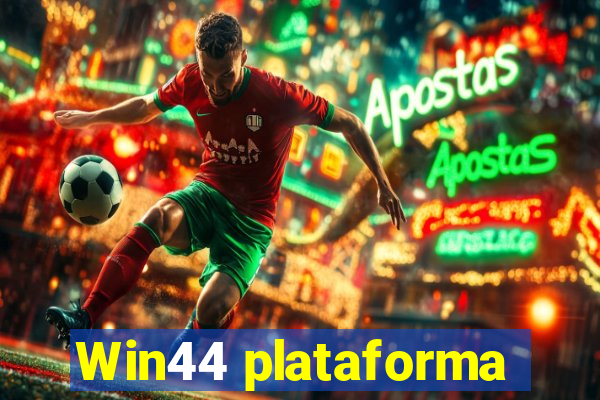 Win44 plataforma