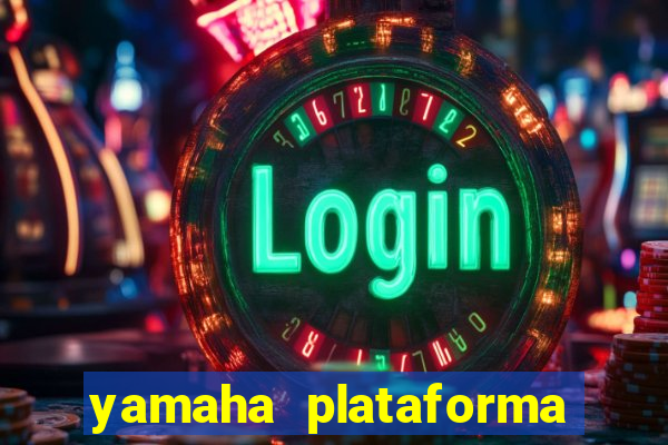 yamaha plataforma de jogos