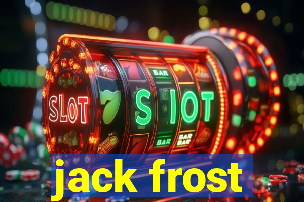 jack frost