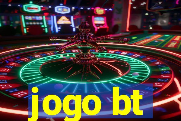 jogo bt