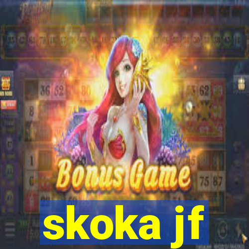 skoka jf