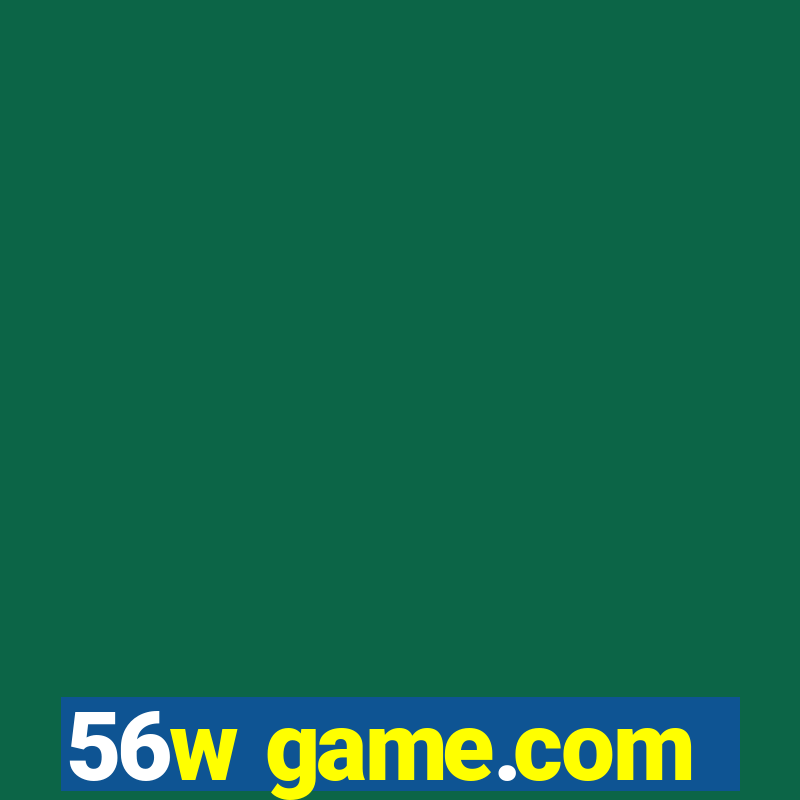 56w game.com