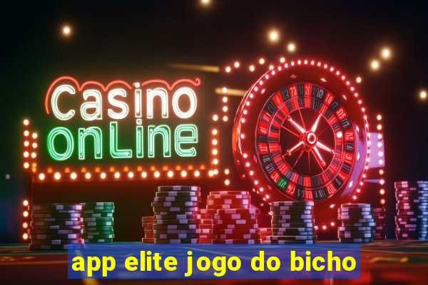 app elite jogo do bicho