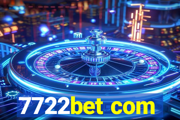 7722bet com