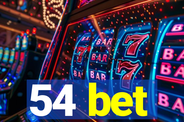 54 bet