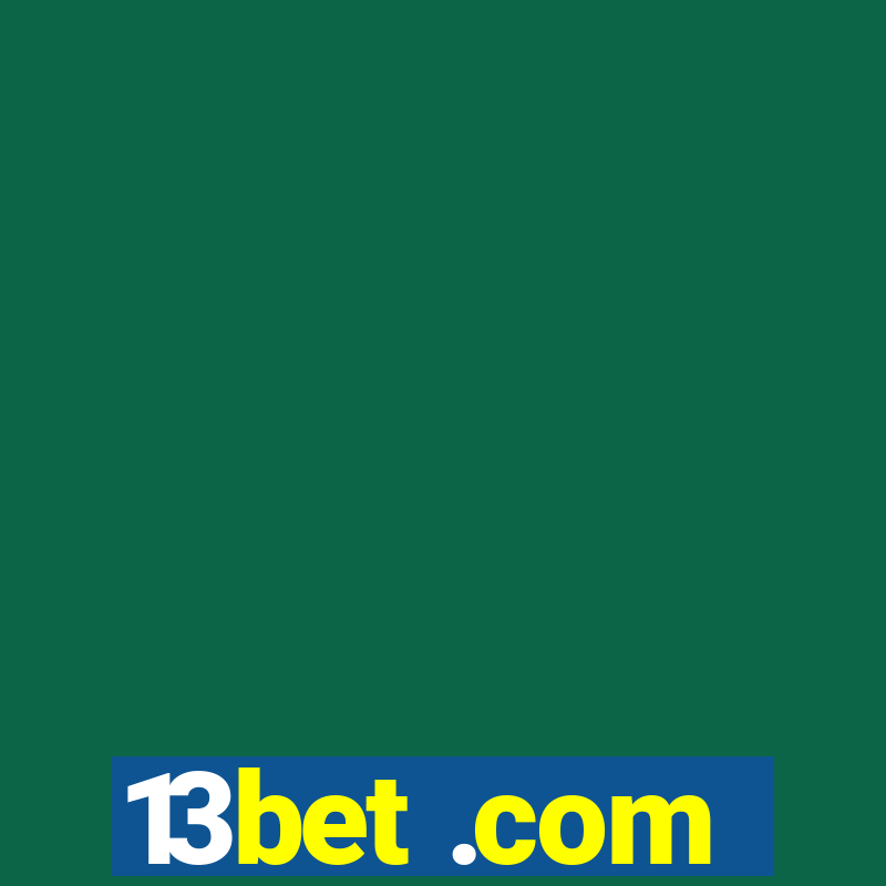 13bet .com