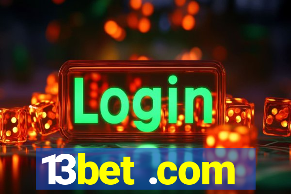 13bet .com