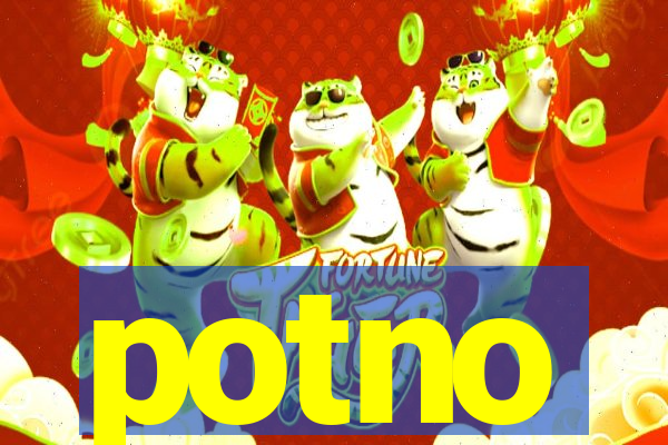 potno