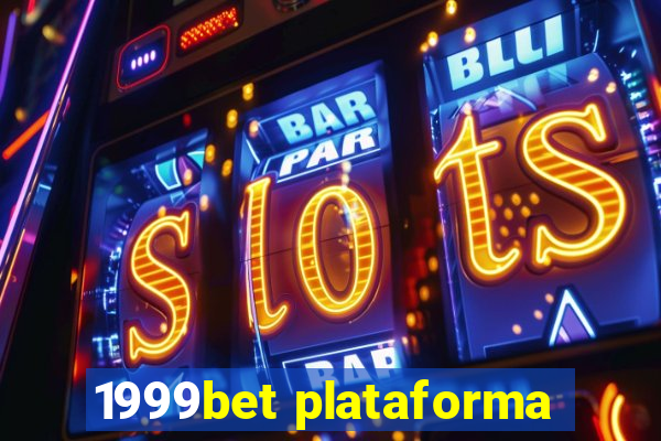 1999bet plataforma