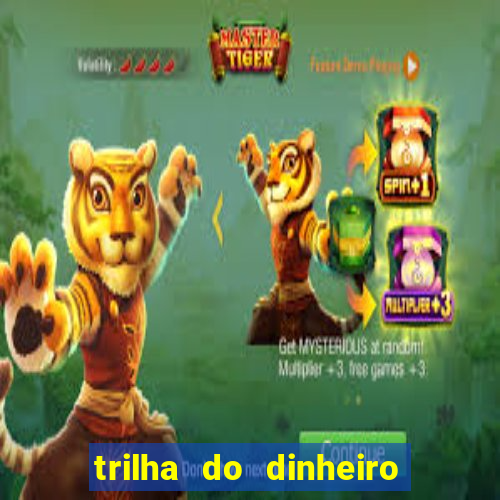 trilha do dinheiro gemeos investem