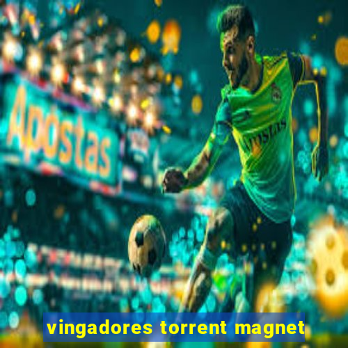 vingadores torrent magnet