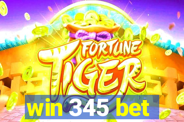 win 345 bet