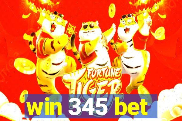 win 345 bet