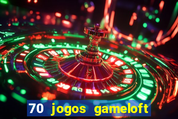 70 jogos gameloft para celular