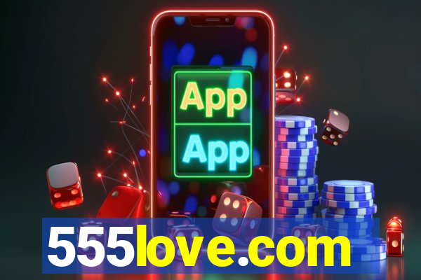 555love.com