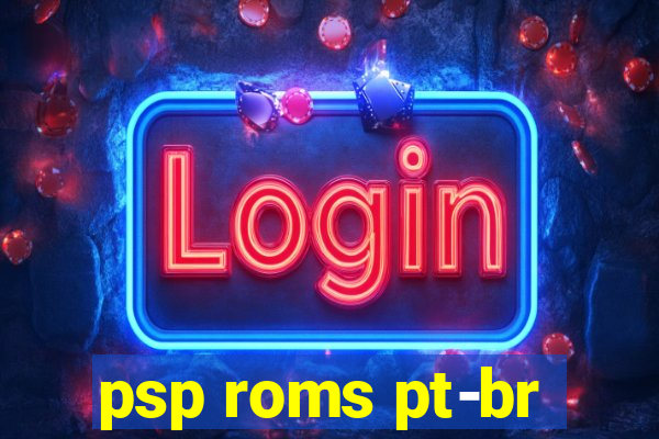 psp roms pt-br