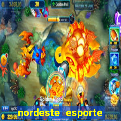 nordeste esporte net vip